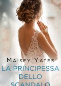 Maisey Yates - Call of Duty Vol.1. La principessa dello scandalo (2016)