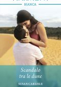Susan Carlisle - I dottori delle dune Vol 2. Scandalo tra le dune (2020)