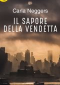 img Carla Neggers - Il sapore della vendetta (2017)