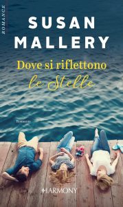 Susan Mallery – Dove si riflettono le stelle (2020)