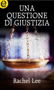 Rachel Lee – Una questione di giustizia (2017)