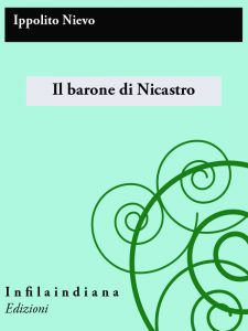 Ippolito Nievo – Il barone di Nicastro (2013)