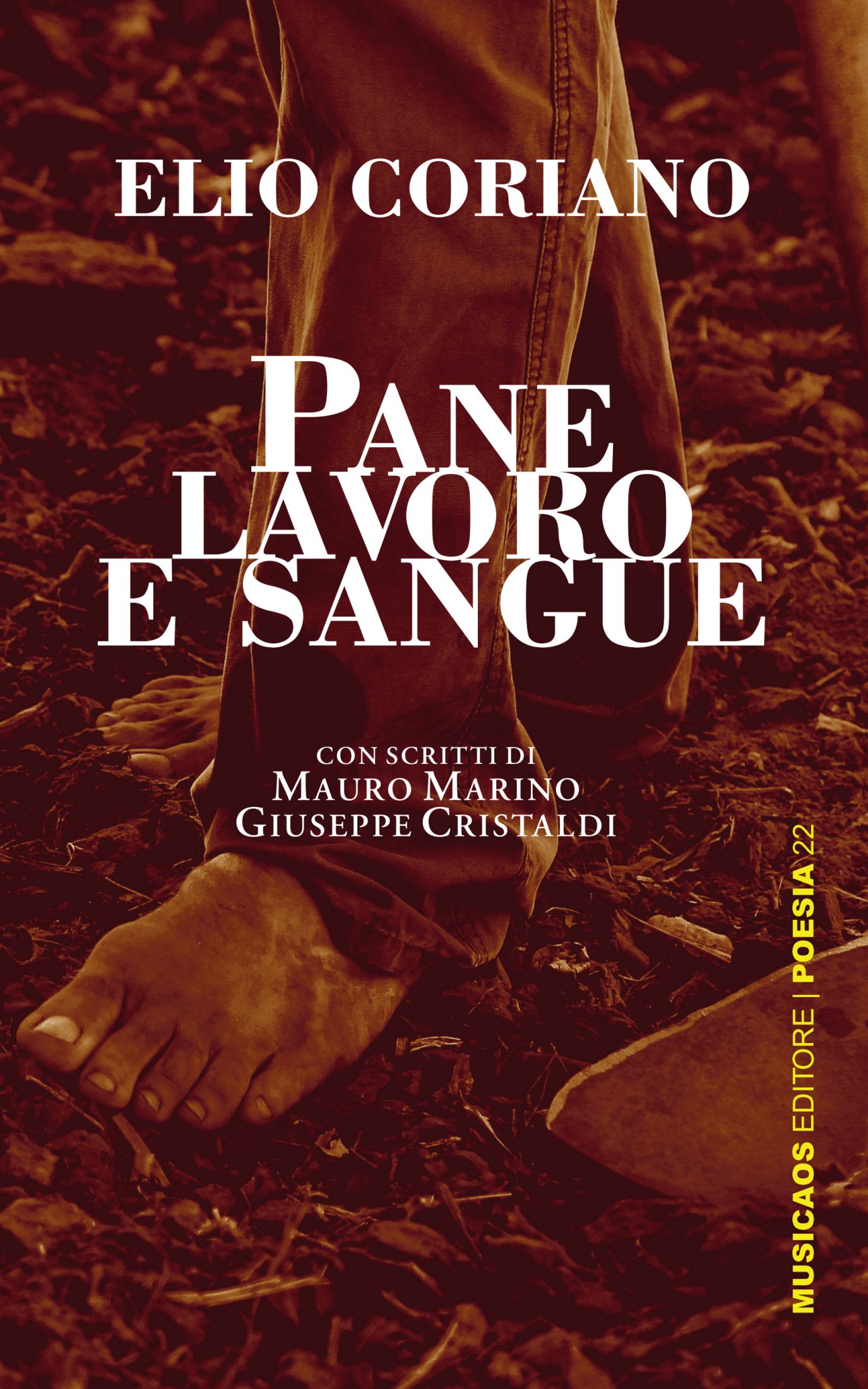 Elio Coriano – Pane lavoro e sangue (2020)