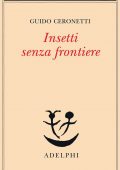 Guido Ceronetti - Insetti senza frontiere (2022)