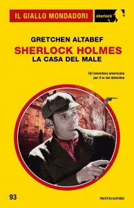 Gretchen Altabef – Sherlock Holmes. La casa del male (2022)
