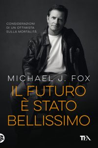Michael J. Fox – Il futuro è stato bellissimo (2022)
