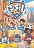 Luigi Garlando - Gol. Tutti in Spagna! (2022)