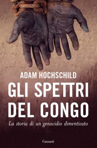 Adam Hochschild – Gli spettri del Congo (2022)