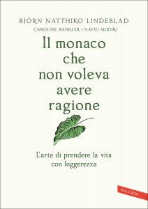 Björn Natthiko Lindeblad – Il monaco che non voleva avere ragione (2022)