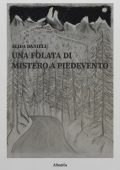 img Alida Danieli - Una folata di mistero a Piedevento (2021)