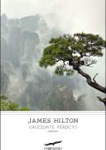 James Hilton - Orizzonte perduto (2022)