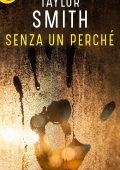 Taylor Smith - Senza un perché (2018)
