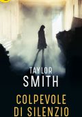 Taylor Smith - Mariah Bolt Vol.1. Colpevole di silenzio (2018)