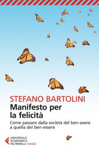 Stefano Bartolini – Manifesto per la felicità (2013)