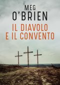 Meg O'brien - Il diavolo e il convento (2021)