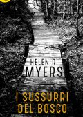 Helen R. Myers - I sussurri del bosco (2019)