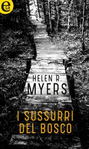 Helen R. Myers – I sussurri del bosco (2019)