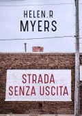 Helen R. Myers - Strada senza uscita (2020)