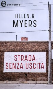 Helen R. Myers – Strada senza uscita (2020)