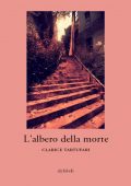 Clarice Tartufari - L'albero della morte (2019)