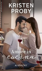 Kristen Proby – Amore in cucina (2022)