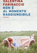 Valentina Farinaccio - Non è al momento raggiungibile (2022)