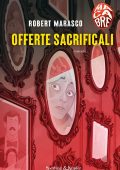 Robert Marasco - Offerte sacrificali (2022)