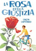 Cinzia Capitanio - La rosa della giustizia (2022)
