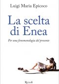 Luigi Maria Epicoco - La scelta di Enea (2022)