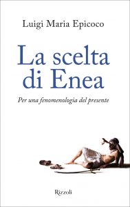 Luigi Maria Epicoco – La scelta di Enea (2022)