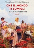 Allegra Groppelli, Beba Slijepcevic - Che il mondo ti somigli (2022)