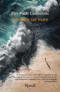 Pier Paolo Giannubilo – Incendio sul mare (2022)