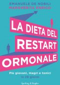 Emanuele De Nobili, Margherita Enrico - La dieta del restart ormonale (2022)