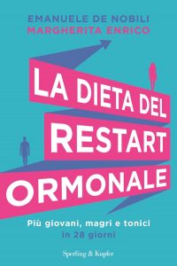 Emanuele De Nobili, Margherita Enrico – La dieta del restart ormonale (2022)