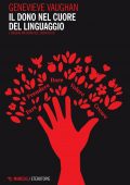 Genevieve Vaughan - Il dono nel cuore del linguaggio (2022)