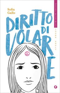 Sofia Gallo – Diritto di volare (2022)
