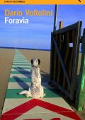 Dario Voltolini - Foravìa (2010)