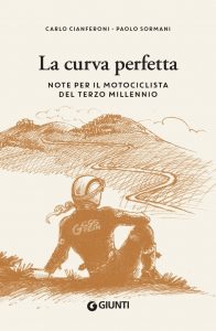 Carlo Cianferoni, Paolo Sormani – La curva perfetta (2022)