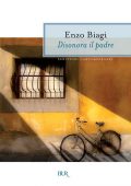 Enzo Biagi - Disonora il padre (2011)