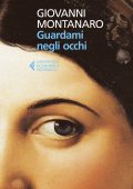 Giovanni Montanaro - Guardami negli occhi (2022)