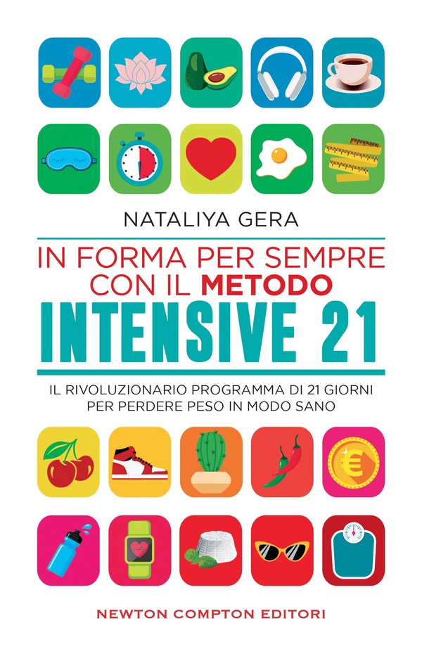 Nataliya Gera – In forma per sempre con il metodo Intensive 21 (2022)