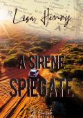 Lisa Henry - Emergency Services Vol. 2. A sirene spiegate (2022)