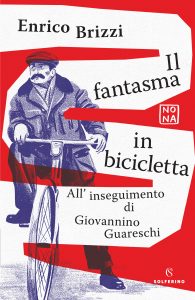 Enrico Brizzi – Il fantasma in bicicletta (2022)