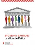 Zygmunt Bauman - Le sfide dell'etica (2018)