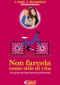 Francesca Fiore, Sarah Malnerich - Non farcela come stile di vita (2022)