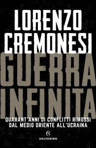Lorenzo Cremonesi – Guerra infinita (2022)