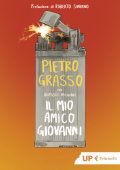 Pietro Grasso - Il mio amico Giovanni (2022)