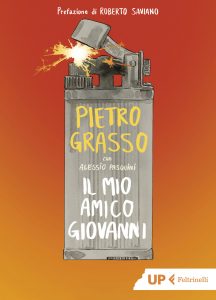 Pietro Grasso – Il mio amico Giovanni (2022)