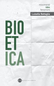 Luisella Battaglia – Bioetica (2022)