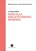 img R. David Lankes - Guida alla biblioteconomia moderna (2022)